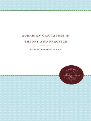 cover image of Agrarian Capitalism in Theory and Practice